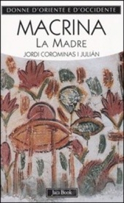 Corominas I Julian Jordi - Macrina la madre